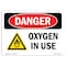 Signmission Safety Sign, OSHA Danger, 5" Height, Oxygen In Use, Landscape OS-DS-D-57-L-2463 - alternate 1